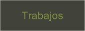 trabajos